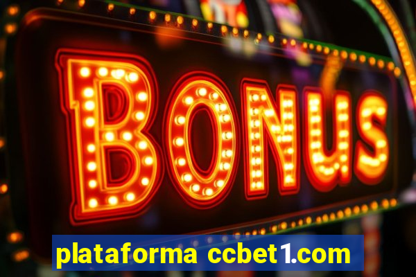 plataforma ccbet1.com